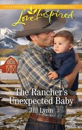 Cover: The Rancher's Unexpected Baby - Mills & Boon