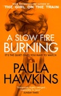 Cover: A Slow Fire Burning - Transworld Digital