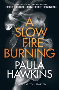 Abbildung von: A Slow Fire Burning - Doubleday