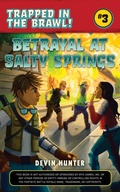 Cover: Betrayal at Salty Springs - Sky Pony Press