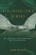 Cover: Neoliberalism's Demons - Stanford University Press