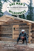 Cover: One Man's Wilderness, 50th Anniversary Edition - Alaska Northwest Books