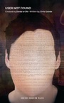 Cover: User Not Found - Oberon Books Ltd