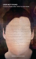 Cover: User Not Found - Oberon Books Ltd