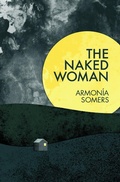 Cover: The Naked Woman - The Feminist Press at CUNY