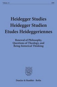 Abbildung von: Heidegger Studies - Heidegger Studien - Etudes Heideggeriennes. - Duncker & Humblot
