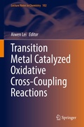 Cover: Transition Metal Catalyzed Oxidative Cross-Coupling Reactions - Springer