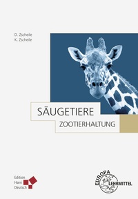 Abbildung von: Zootierhaltung: Säugetiere - Europa-Lehrmittel