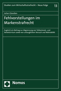 Abbildung von: Fehlvorstellungen im Markenstrafrecht - Nomos