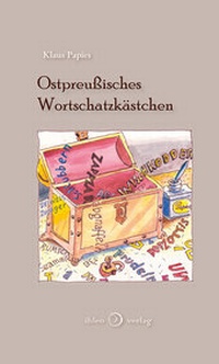 Abbildung von: Ostpreußisches Wortschatzkästchen - ihleo verlag