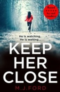 Cover: Keep Her Close - AVON, a division of HarperCollins Publishers Ltd