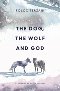 Cover: The Dog, the Wolf and God - William Collins