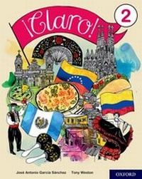 Enlarge image Cover: !Claro! 2 Student Book - Oxford University Press