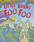 Cover: Little Bunny Foo Foo - Scholastic Press