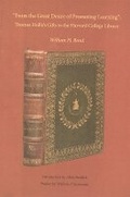 Cover: "From the Great Desire of Promoting Learning" - Houghton Library of the Harvard College Library