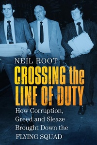 Abbildung von: Crossing the Line of Duty - The History Press Ltd