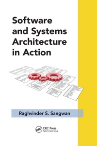 Enlarge image Cover: Software and Systems Architecture in Action - CRC Press