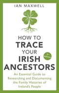 Cover: How to Trace Your Irish Ancestors 3rd Edition - Robinson