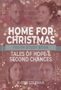 Cover: Home for Christmas Youth Study Book - Abingdon Press