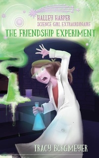 Abbildung von: Halley Harper, Science Girl Extraordinaire - She Loves Science