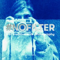 Abbildung von: #NoFilter - Laurence King Publishing