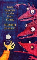 Cover: Irish Legends for the Very Young - The Mercier Press