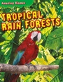 Cover: Tropical Rain Forests - Brown Bear Books