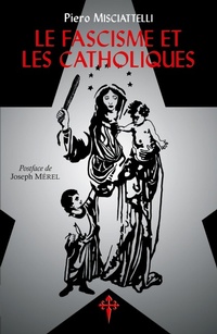 Abbildung von: Le Fascisme et les Catholiques - Reconquista Press
