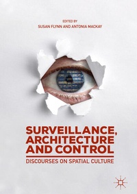 Enlarge image Cover: Surveillance, Architecture and Control - Palgrave Macmillan