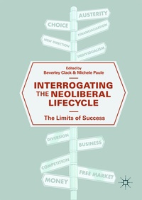 Enlarge image Cover: Interrogating the Neoliberal Lifecycle - Palgrave Macmillan