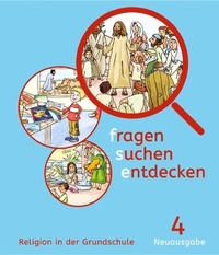 Abbildung von: fragen - suchen - entdecken 4. Ausgabe Bayern - Klett