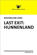 Cover: Last Exit: Hunnenland - epubli
