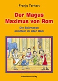 Cover: Der Magus Maximus von Rom - Ammianus