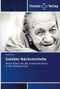 Abbildung von: Gelebte Naechstenliebe - Fromm Verlag