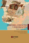 Cover: Territorio, conflictos y posconflictos - Universidad del Norte