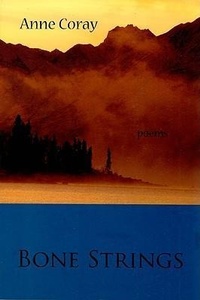 Enlarge image Cover: Bone Strings - Scarlet Tanager Books