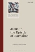 Cover: Jesus in the Epistle of Barnabas - T.& T.Clark Ltd