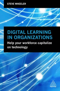 Enlarge image Cover: Digital Learning in Organizations - Kogan Page Ltd