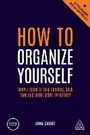 Cover: How to Organize Yourself - Kogan Page Ltd