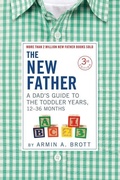Cover: A Dad's Guide to The Toddler Years, 12-36 Months - Abbeville Press Inc.,U.S.