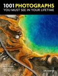 Cover: 1001 Photographs You Must See In Your Lifetime - Rizzoli International Publications