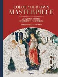 Enlarge image Cover: Color Your Own Masterpiece - Rizzoli International Publications