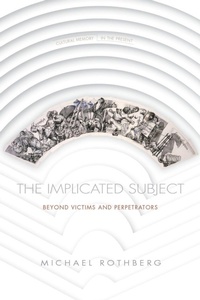 Enlarge image Cover: The Implicated Subject - Stanford University Press
