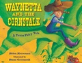 Cover: Waynetta and the Cornstalk - Albert Whitman & Company