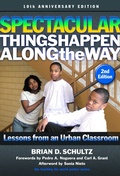 Cover: Spectacular Things Happen Along the Way - Teachers' College Press