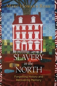 Abbildung von: Slavery in the North - University of Pennsylvania Press