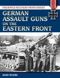 Cover: German Assault Guns on the Eastern Front - Stackpole Books Gpq