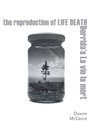 Cover: The Reproduction of Life Death - Fordham University Press