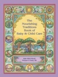 Cover: The Nourishing Traditions Book of Baby & Child Care - New Trends Publishing