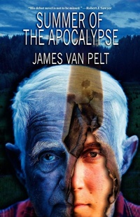 Enlarge image Cover: Summer of the Apocalypse - Fairwood Press